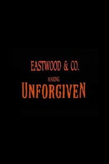 Profilový obrázek - Eastwood & Co.: Making 'Unforgiven'