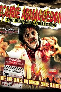 Zombie Armageddon: The Ultimate Collection  - Zombie Armageddon: The Ultimate Collection
