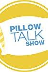 Profilový obrázek - Pillow Talk Show