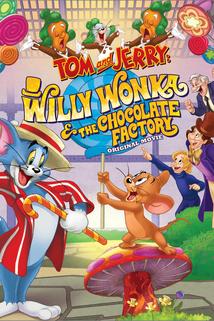 Profilový obrázek - Tom and Jerry: Willy Wonka and the Chocolate Factory
