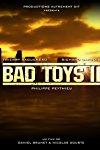 Bad Toys II  - Bad Toys II