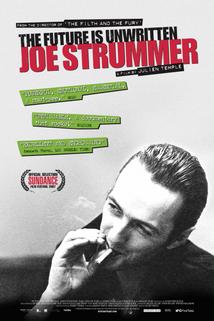 Joe Strummer: The Future Is Unwritten  - Joe Strummer: The Future Is Unwritten