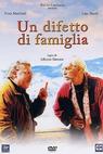 Difetto di famiglia, Un (2002)