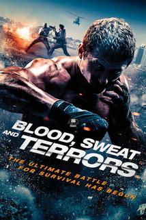 Blood, Sweat and Terrors