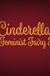 Profilový obrázek - Cinderella: A Feminist Fairy Tale