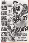 Bad Men of Missouri 