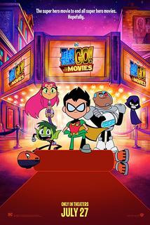 Teen Titans Go! To the Movies  - Teen Titans Go! To the Movies