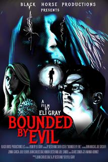 Bounded by Evil  - Bounded by Evil