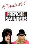 A Bucket o' French & Saunders 