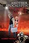Another Apocalyptic Zombie Movie