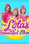 Profilový obrázek - The Lola's Beautiful Show (2017-2018)