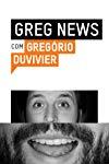 Greg News com Gregório Duvivier