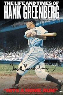 Profilový obrázek - The Life and Times of Hank Greenberg