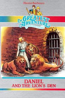 The Greatest Adventure: Stories from the Bible - Daniel and the Lion's Den