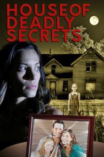 House of Deadly Secrets  - House of Deadly Secrets