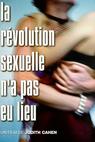 Révolution sexuelle n'a pas eu lieu, La (1999)