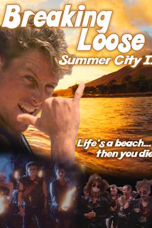 Profilový obrázek - Breaking Loose: Summer City II