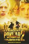 Ztracený poklad templářských rytířů 2 (2007)
