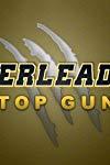 Profilový obrázek - Cheerleaders: Top Gun