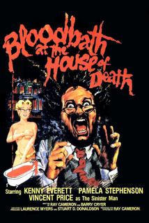 Bloodbath at the House of Death  - Bloodbath at the House of Death