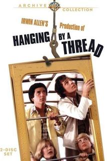 Hanging by a Thread  - Hanging by a Thread