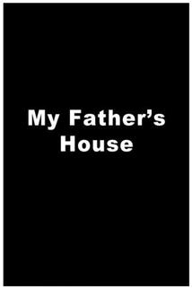 My Father's House  - My Father's House