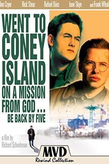Went to Coney Island on a Mission from God... Be Back by Five