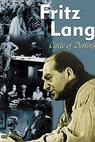 Fritz Lang, le cercle du destin - Les films allemands 