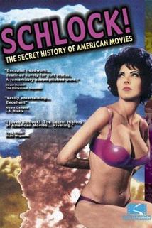 Profilový obrázek - Schlock! The Secret History of American Movies