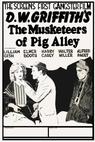 The Musketeers of Pig Alley 
