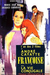 Francoise aneb Život v manželství  - Françoise ou La vie conjugale