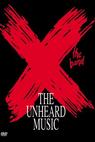 X: The Unheard Music 