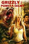 Grizzly: Pomsta šelmy (2007)