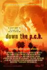 Down the P.C.H. (2006)