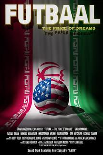 Futbaal: The Price of Dreams  - Futbaal: The Price of Dreams