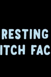 Resting Pitch Face  - Resting Pitch Face