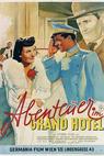 Abenteuer im Grandhotel (1943)