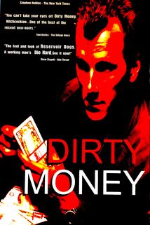 Špinavé prachy  - Dirty Money