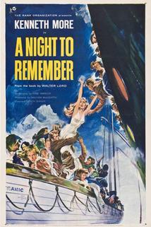 Zkáza Titaniku  - Night to Remember, A