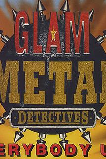 The Glam Metal Detectives