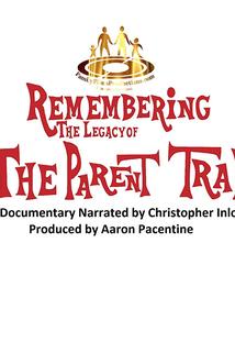 The Legacy of the Parent Trap  - The Legacy of the Parent Trap