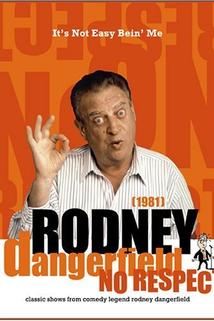 Profilový obrázek - The Rodney Dangerfield Show: It's Not Easy Bein' Me