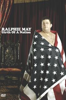 Profilový obrázek - Ralphie May: Girth of a Nation