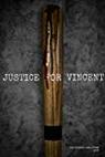 Justice For Vincent (2018)