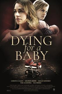 Profilový obrázek - Dying for a Baby