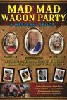 Mad Mad Wagon Party (2008)