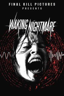 Waking Nightmare  - Waking Nightmare