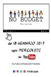 No Budget: The series ()