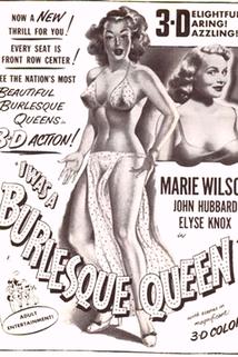 I Was a Burlesque Queen  - I Was a Burlesque Queen
