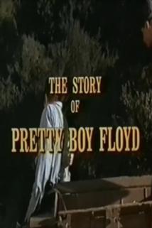 Profilový obrázek - Story of Pretty Boy Floyd, The